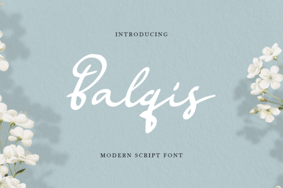 Balqis: An Elegant Handwritten Font for Editorial Design