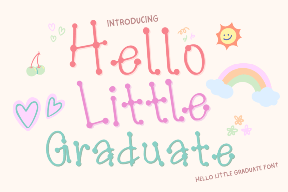 Hello Little Graduate Font Review