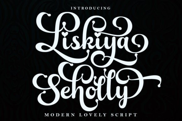 Liskiya Seholly Font for Modern Campaigns