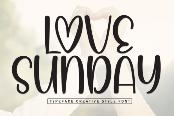 Love Sunday: The Handwritten Font for Modern Brands