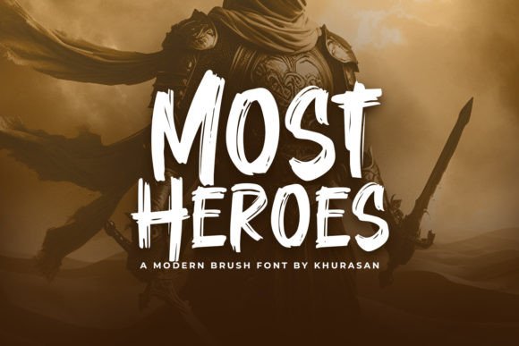 Most Heroes: A Modern Brush Typeface for Bold Branding